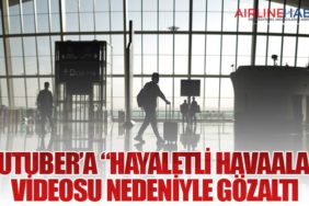 YouTuber’a “Hayaletli Havaalanı” Videosu Nedeniyle Gözaltı