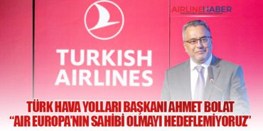 Türk Hava Yolları Başkanı Ahmet Bolat: “Air Europa’nın Sahibi Olmayı Hedeflemiyoruz” 2 Haberler Helikopteri Türk Hava Yolları Başkanı Ahmet Bolat: “Air Europa’nın Sahibi Olmayı Hedeflemiyoruz”