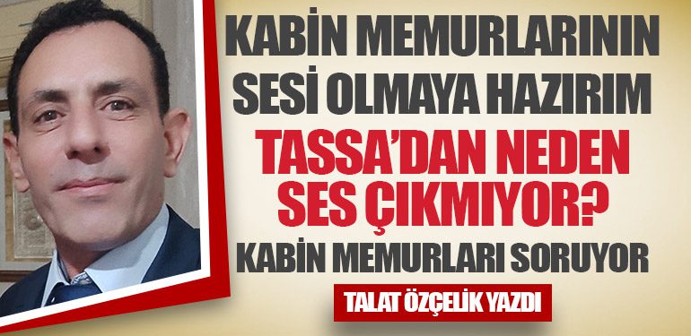 Kabin Memurlarının Sesi Olmaya Hazırım. TASSA’dan Neden Ses Çıkmıyor? Kabin Memurları Soruyor