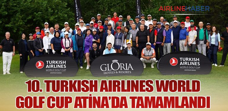 10. Turkish Airlines World Golf Cup Atina’da Tamamlandı