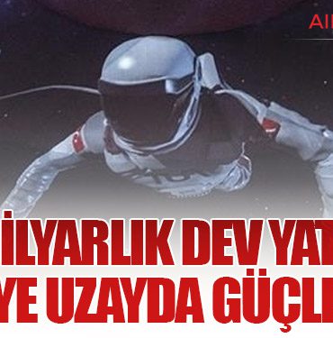 8,7 Milyarlık Dev Yatırım: Türkiye Uzayda Güçleniyor 12 Haberler Havacılık 8,7 Milyarlık Dev Yatırım: Türkiye Uzayda Güçleniyor