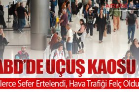 ABD’de Uçuş Kaosu: Binlerce Sefer Ertelendi, Hava Trafiği Felç Oldu