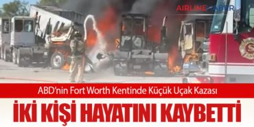 ABD’nin Fort Worth Kentinde Küçük Uçak Kazası: İki Kişi Hayatını Kaybetti