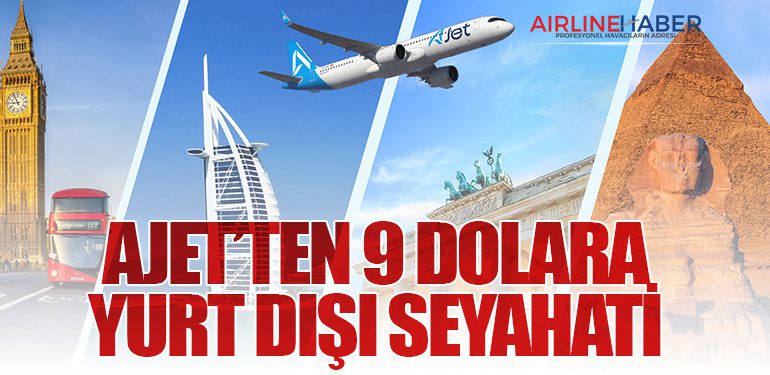 AJet’ten 9 Dolara Yurt Dışı Seyahati