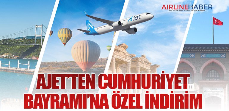 AJet’ten Cumhuriyet Bayramı’na Özel İndirim