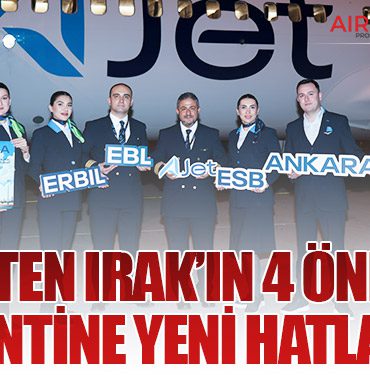 AJet’ten Irak’ın 4 önemli kentine yeni hatlar 1 Haberler AJet’ten Irak’ın 4 önemli kentine yeni hatlar