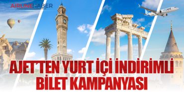 AJet’ten Yurt İçi İndirimli Bilet Kampanyası