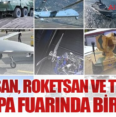 ASELSAN, ROKETSAN ve TUSAŞ Avrupa Fuarında Birleşti 3 Haberler ASELSAN, ROKETSAN ve TUSAŞ Avrupa Fuarında Birleşti
