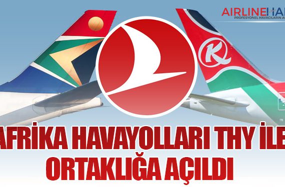 Afrika Havayolları Türk Hava Yolları ile Ortaklığa Açıldı