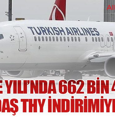 Aile Yılı’nda 662 Bin 499 Vatandaş THY İndirimiyle Uçtu 1 Haberler Aile Yılı’nda 662 Bin 499 Vatandaş THY İndirimiyle Uçtu