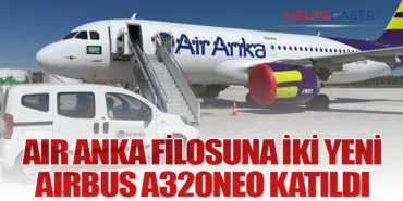 Air Anka Filosuna İki Yeni Airbus A320neo Katıldı