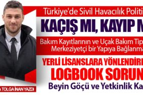 Türkiye'de Sivil Havacılık Politikaları: Kaçış mı, Kayıp mı?