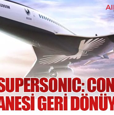 Boom Supersonic: Concorde Efsanesi Geri Dönüyor! 12 Haberler AJet Supersonic