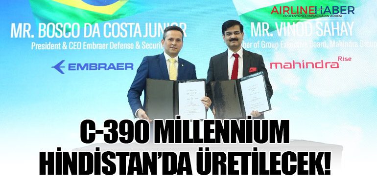 C-390 Millennium Hindistan’da üretilecek!