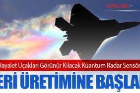 Çin, Hayalet Uçakları Görünür Kılacak Kuantum Radar Sensörünün Seri Üretimine Başladı