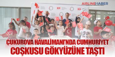 Çukurova Havalimanı’nda Cumhuriyet Coşkusu Gökyüzüne Taştı