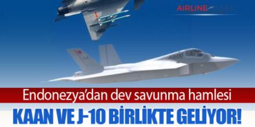 Endonezya’dan dev savunma hamlesi: KAAN ve J-10 birlikte geliyor!
