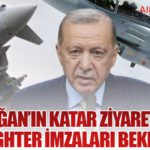 Erdoğan’ın Katar Ziyaretinde Eurofighter İmzaları Bekleniyor 19 Haberler THY Erdoğan’ın Katar Ziyaretinde Eurofighter İmzaları Bekleniyor