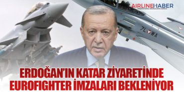 Erdoğan’ın Katar Ziyaretinde Eurofighter İmzaları Bekleniyor