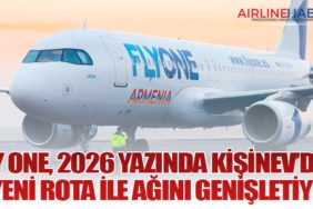 Fly One, 2026 Yazında Kişinev’den 5 Yeni Rota ile Ağını Genişletiyor