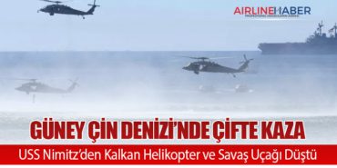 Güney Çin Denizi’nde Çifte Kaza: USS Nimitz’den Kalkan Helikopter ve Savaş Uçağı Düştü