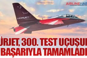 HÜRJET, 300. Test Uçuşunu Başarıyla Tamamladı