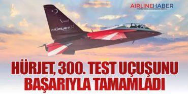 HÜRJET, 300. Test Uçuşunu Başarıyla Tamamladı