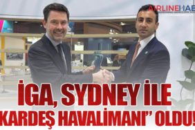 İGA, Sydney ile “Kardeş Havalimanı” Oldu!