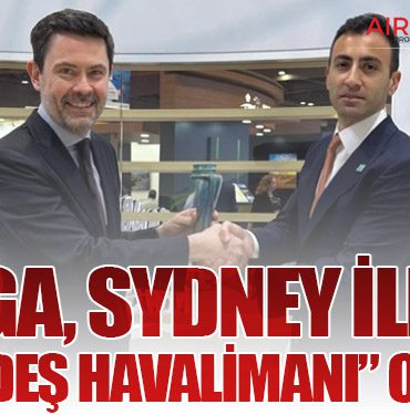 İGA, Sydney ile “Kardeş Havalimanı” Oldu! 12 Corendon İGA, Sydney ile “Kardeş Havalimanı” Oldu!