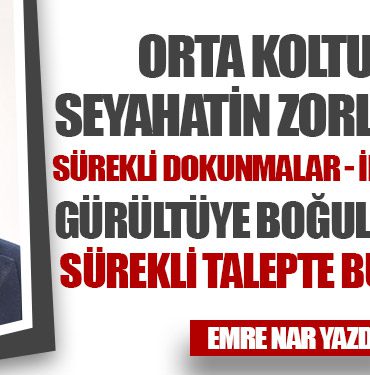 Orta Koltukta Seyahatin Zorlukları! 4 Haberler Sabiha Gökçen Seyahatin