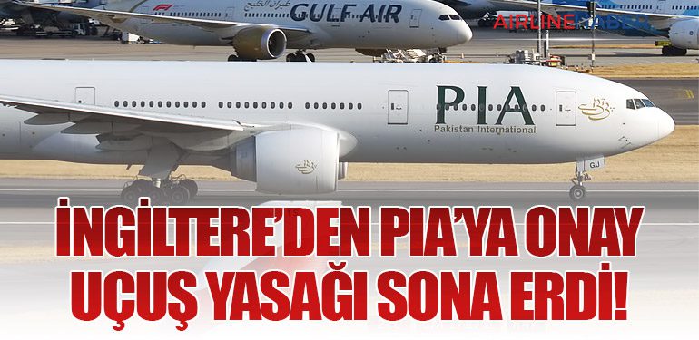 İngiltere’den PIA’ya Onay: Uçuş Yasağı Sona Erdi! 5 Haberler PIA İngiltere’den PIA’ya Onay: Uçuş Yasağı Sona Erdi!