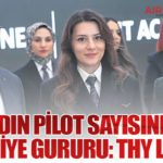 Kadın Pilot Sayısında Türkiye Gururu: THY Lider