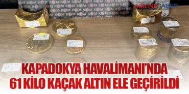 Kapadokya Havalimanı’nda 61 Kilo Kaçak Altın Ele Geçirildi: 5 Kişi Tutuklandı