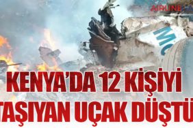 Kenya’da 12 Kişiyi Taşıyan Uçak Düştü