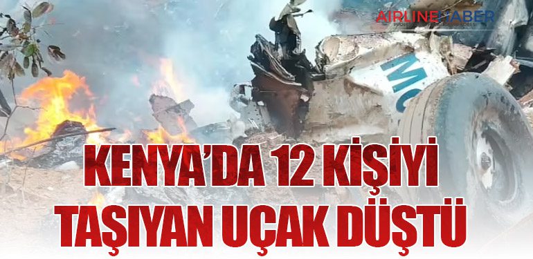 Kenya’da 12 Kişiyi Taşıyan Uçak Düştü