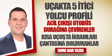 Uçakta 5 itici yolcu profili