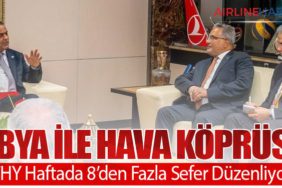 Libya ile Hava Köprüsü: THY Haftada 8’den Fazla Sefer Düzenliyor