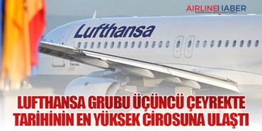 Lufthansa Grubu Üçüncü Çeyrekte Tarihinin En Yüksek Cirosuna Ulaştı