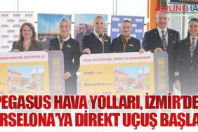 Pegasus Hava Yolları, İzmir’den Barselona’ya direkt uçuş başlattı