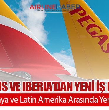 Pegasus Hava Yolları ve Iberia’dan Yeni İş Birliği: Türkiye, İspanya ve Latin Amerika Arasında Yeni Bağlantılar 6 Haberler Pegasus Hava Yolları ve Iberia’dan Yeni İş Birliği: Türkiye, İspanya ve Latin Amerika Arasında Yeni Bağlantılar
