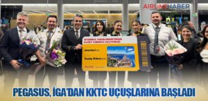 Pegasus, İGA’dan KKTC Uçuşlarına Başladı