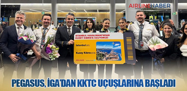 Pegasus, İGA’dan KKTC Uçuşlarına Başladı