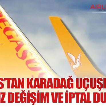 Pegasus’tan Karadağ Uçuşları İçin Ücretsiz Değişim ve İptal Duyurusu 4 Haberler THY Pegasus’tan Karadağ Uçuşları İçin Ücretsiz Değişim ve İptal Duyurusu