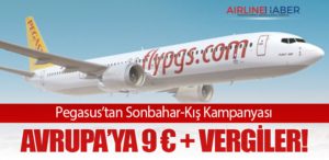 Pegasus’tan Sonbahar-Kış Kampanyası: Avrupa’ya 9 € + Vergiler!