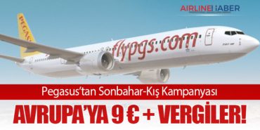 Pegasus’tan Sonbahar-Kış Kampanyası: Avrupa’ya 9 € + Vergiler!