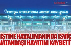 Priştine Havalimanında İsviçre Vatandaşı Hayatını Kaybetti