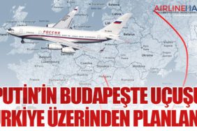 Putin’in Budapeşte Uçuşu Türkiye Üzerinden Planlandı