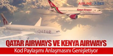 Qatar Airways ve Kenya Airways Kod Paylaşımı Anlaşmasını Genişletiyor