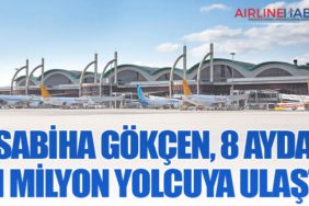 Sabiha Gökçen, 8 Ayda 31 Milyon Yolcuya Ulaştı