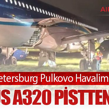 Saint Petersburg Pulkovo Havalimanı’nda Airbus A320 pistten çıktı 8 Köşe Yazıları Saint Petersburg Pulkovo Havalimanı’nda Airbus A320 pistten çıktı